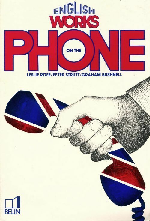 Livrenpoche : English works on the phone - Graham Bushnell - Livre