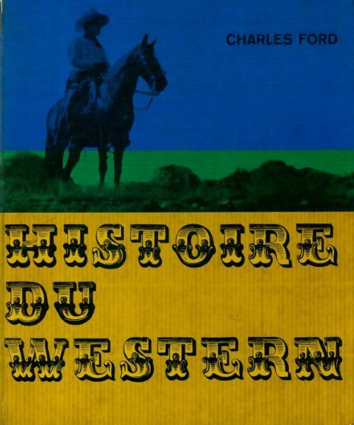 Livrenpoche : Histoire du western - Charles Ford - Livre