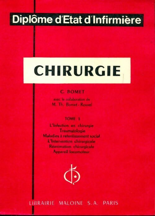 Livrenpoche : Chirurgie Tome I - C Romet - Livre