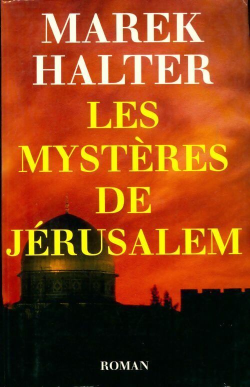 Livrenpoche : Les mystères de Jérusalem - Marek Halter - Livre