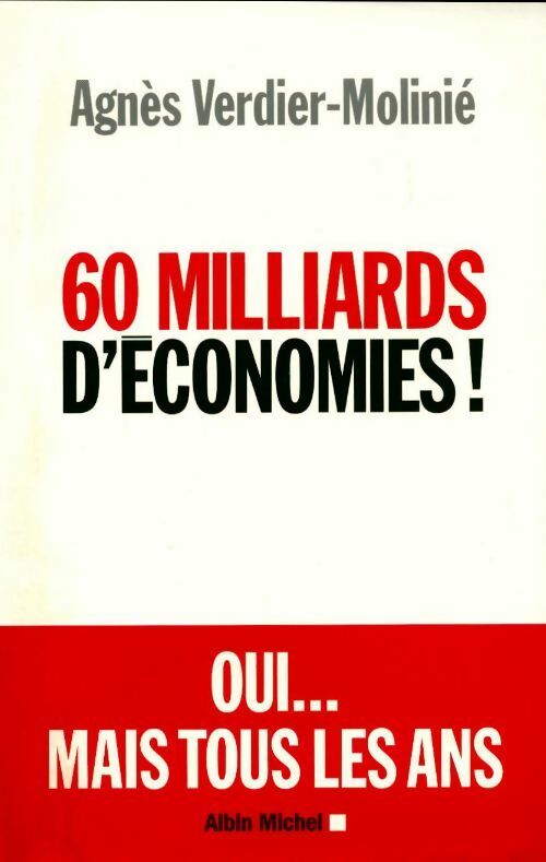 Livrenpoche : 60 milliards d'économies - Agnès Verdier-Molinié - Livre