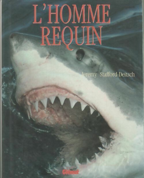 Livrenpoche : L'homme-requin - Jeremy Stafford-Deitsch - Livre