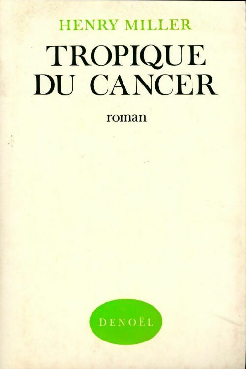 Livrenpoche : Tropique du cancer - Henry Miller - Livre