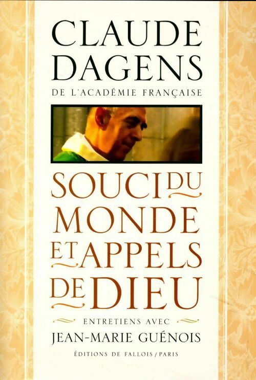 Livrenpoche : Souci du monde et appels de Dieu - Claude Dagens - Livre