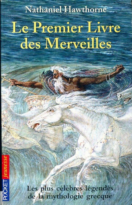 Livrenpoche : Le premier livre des Merveilles - Nathaniel Hawthorne - Livre