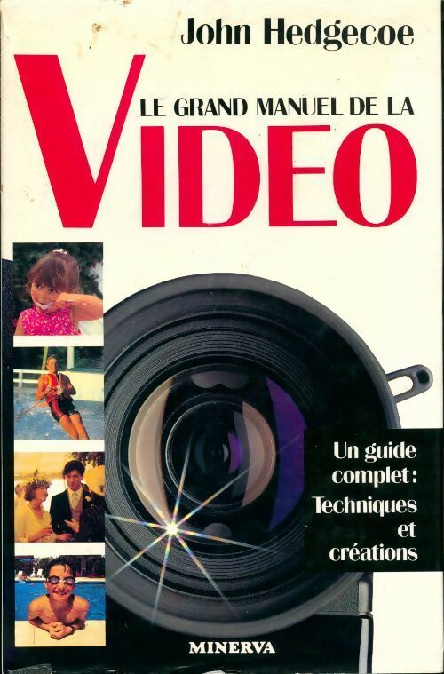 Livrenpoche : Le grand manuel de la vidéo - John Hedgecoe - Livre