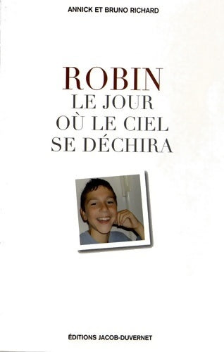 Livrenpoche : Robin le jour où le ciel se déchira - Annick Richard - Livre