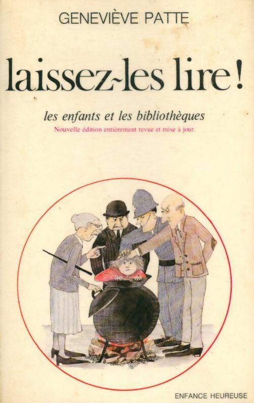 Livrenpoche : Laissez-les lire ! les enfants et les bibliothèques - Geneviève Patte - Livre