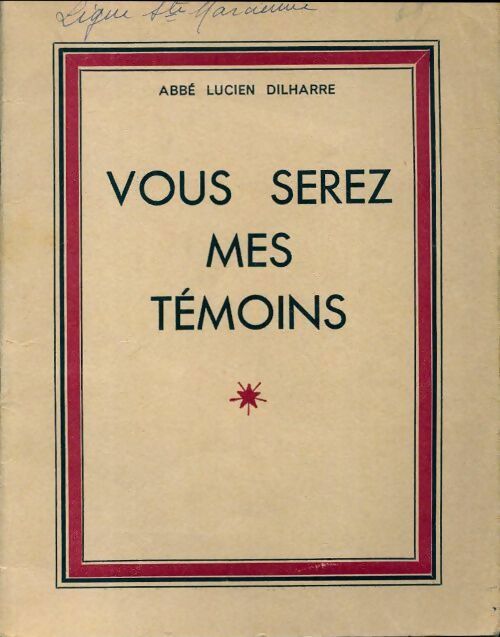 Livrenpoche : Vous serez mes témoins - Lucien Dilharre - Livre