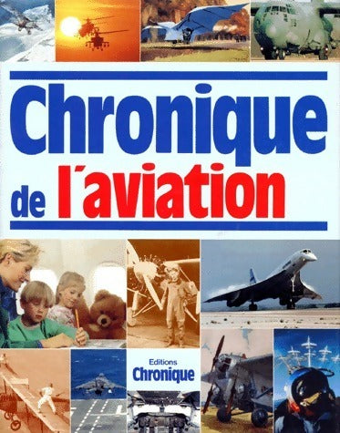 Livrenpoche : Chronique de l'aviation - Collectif - Livre