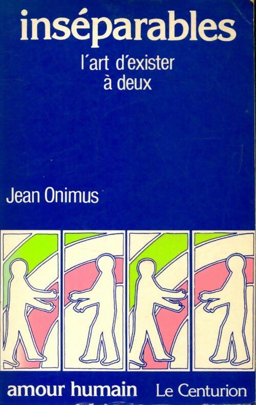 Livrenpoche : Inséparables - Jean Onimus - Livre