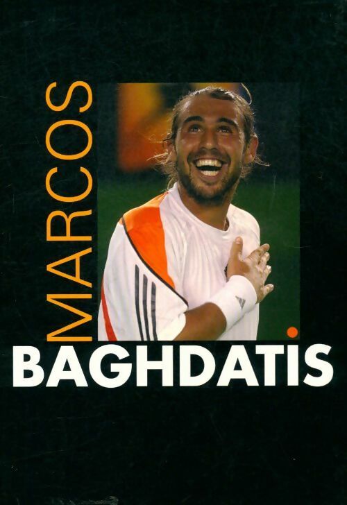 Livrenpoche : Marcos Baghdatis - Marcos Baghdatis - Livre