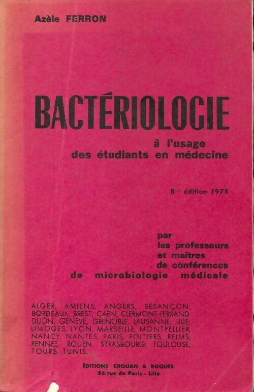 Livrenpoche : Bactériologie à l'usage des étudiants en médecine - Collectif - Livre