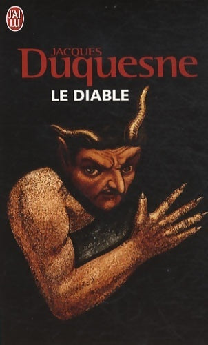 Livrenpoche : Le Diable - Jacques Duquesne - Livre