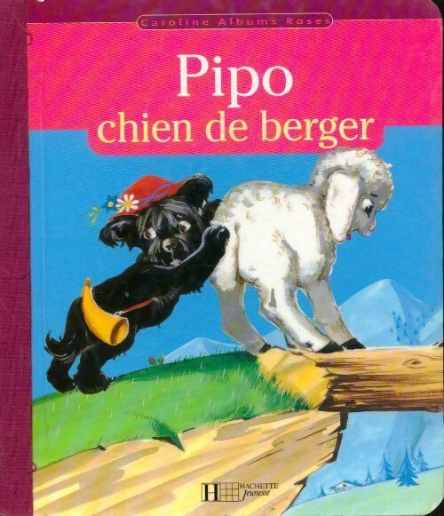 Livrenpoche : Pipo chien de berger - Collectif - Livre