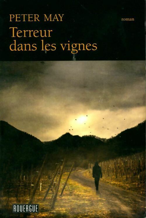Livrenpoche : Terreur dans les vignes - Peter May - Livre