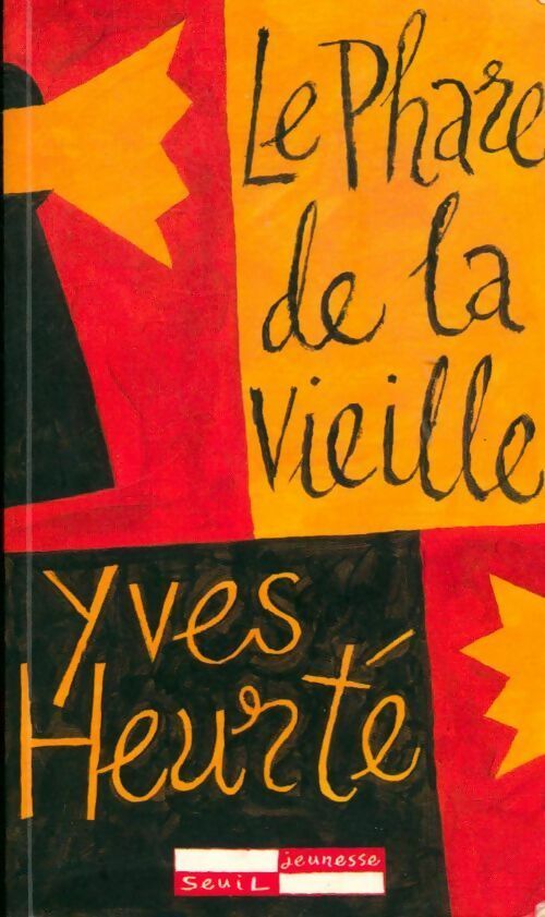 Livrenpoche : Le phare de la vieille - Yves Heurté - Livre