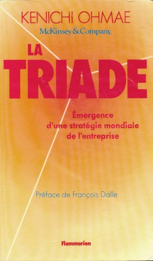 Livrenpoche : La triade. Emergence d'une stratégie mondiale de l'entreprise - Kenichi Ohmae - Livre