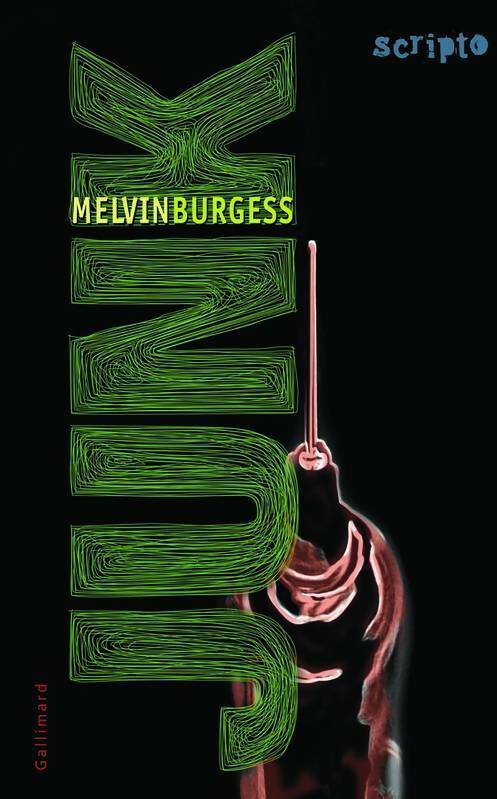 Livrenpoche : Junk - Melvin Burgess - Livre
