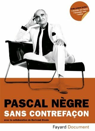 Livrenpoche : Sans contrefaçon - Pascal Nègre - Livre