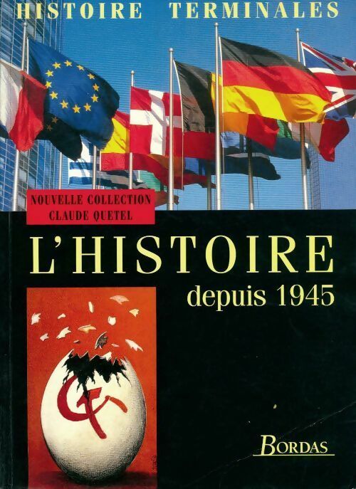 Livrenpoche : L'histoire depuis 1945. Histoire terminales - Claude Quétel - Livre