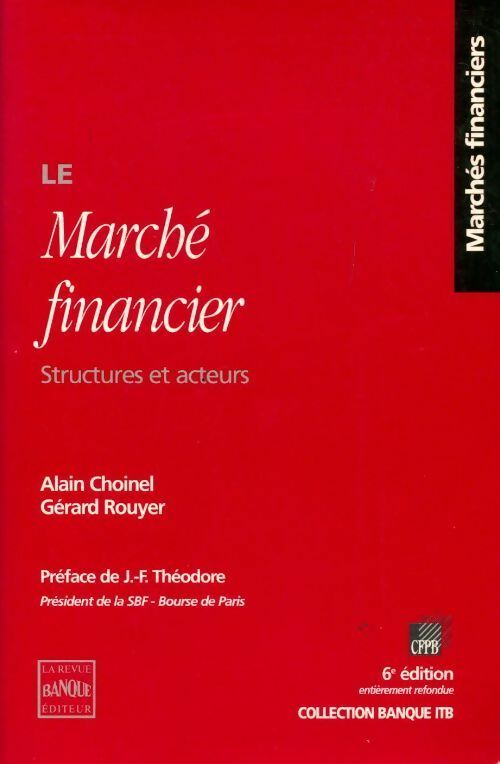 Livrenpoche : Le marché financier. Structures et acteurs - Alain Choinel - Livre