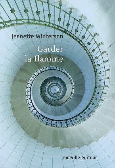 Livrenpoche : Garder la flamme - Jeanette Winterson - Livre