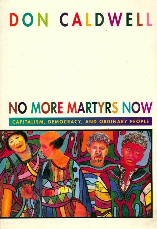 Livrenpoche : No more martyrs now - Don Caldwell - Livre