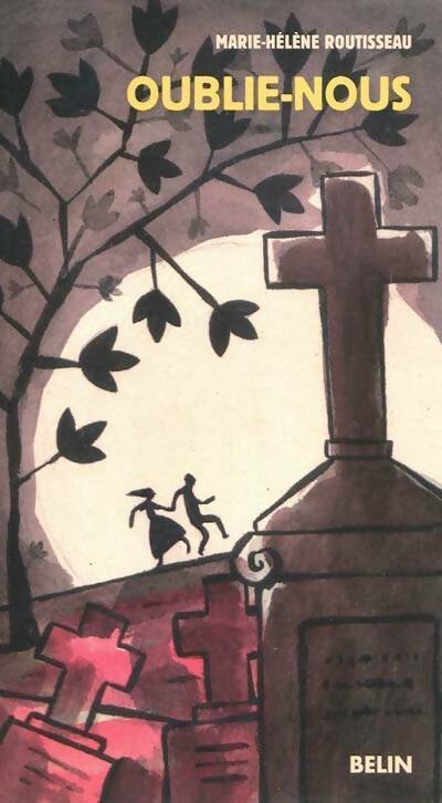 Livrenpoche : Oublie-nous - Marie-Hélène Routisseau - Livre