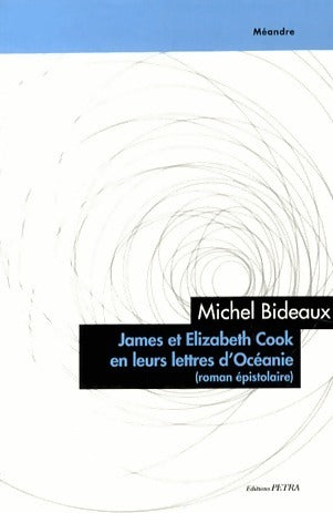 Livrenpoche : James et Elizabeth Cook en leurs lettres d'Océanie - Michel Bideaux - Livre
