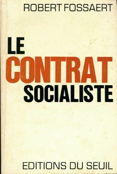 Livrenpoche : Le contrat socialiste - Robert Fossaert - Livre