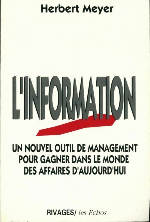 Livrenpoche : L'information - Herbert Meyer - Livre