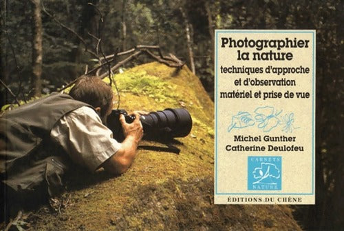 Livrenpoche : Photographier la nature - Michel Gunther - Livre