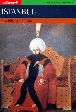 Livrenpoche : Istanbul. Gloires et dérives - Semih Vaner - Livre