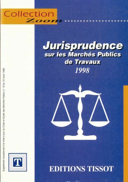 Livrenpoche : Jurisprudence sur les marchés publics de travaux 1998 - Collectif - Livre