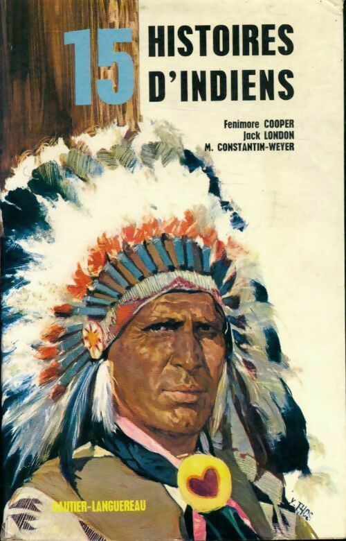 Livrenpoche : 15 Histoires d'indiens - Collectif - Livre