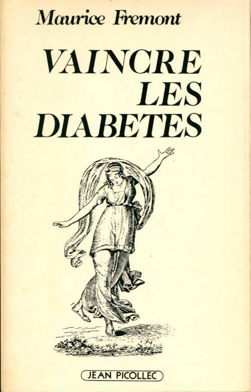 Livrenpoche : Vaincre les diabètes - M. Frémont - Livre