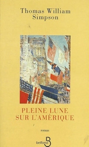 Livrenpoche : Pleine lune sur l'Amérique - Thomas Simpson Simpson - Livre