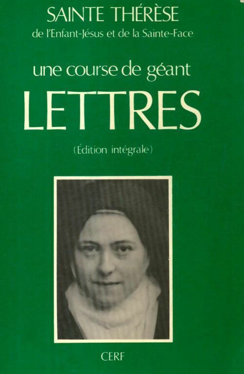 Livrenpoche : Une course de géants : Lettres de Sainte Thérèse de Lisieux - Sainte Thérèse De Lisieux - Livre