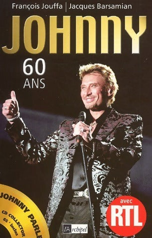 Livrenpoche : Jonnhy 60 ans - François Jouffa - Livre