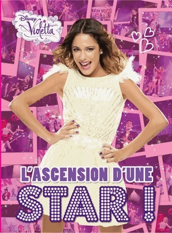 Livrenpoche : Violetta : L'ascension d'une star - Disney - Livre