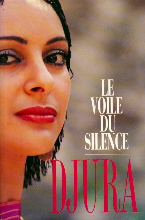 Livrenpoche : Le voile du silence - Djura - Livre