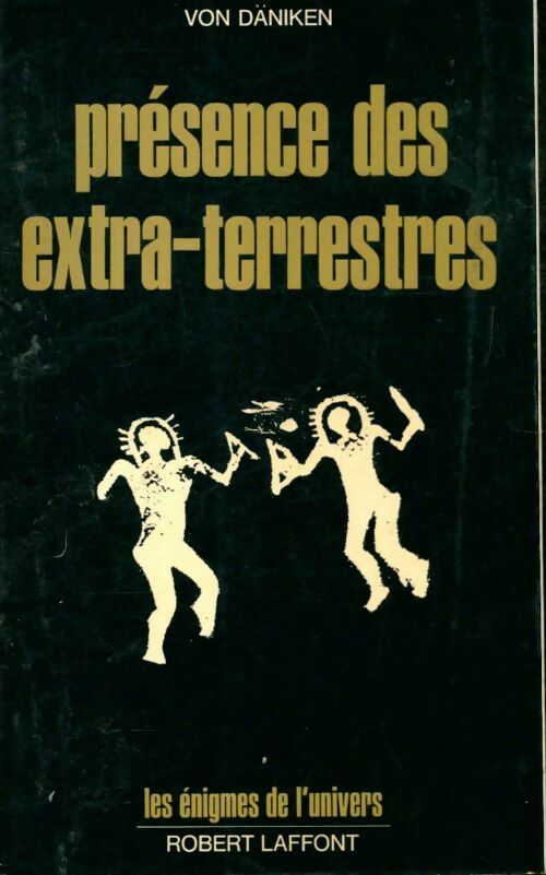 Livrenpoche : Présence des extra-terrestres - Erich Von Däniken - Livre
