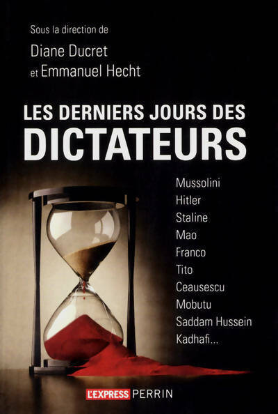 Livrenpoche : Les derniers jours des dictateurs - Collectif - Livre