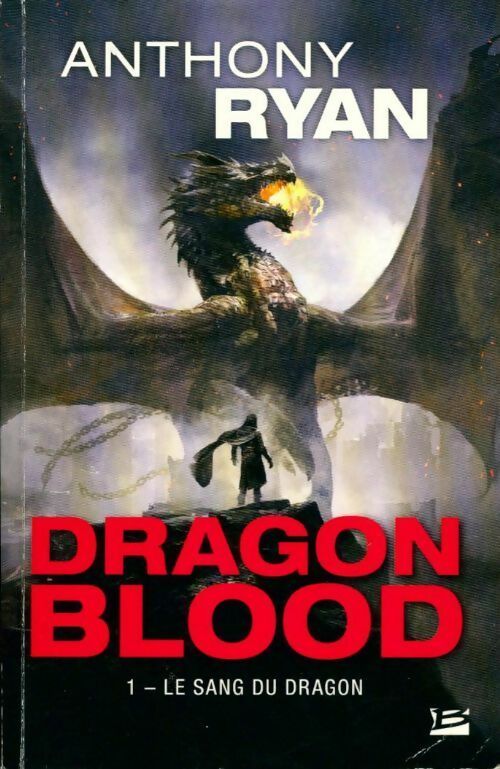 Livrenpoche : Dragon blood Tome I : Le sang du dragon - Anthony Ryan - Livre