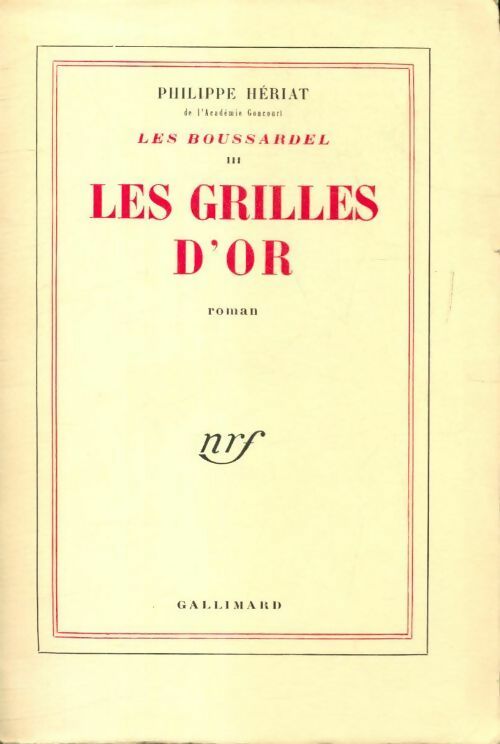 Livrenpoche : Les grilles d'or - Phillipe Hériat - Livre