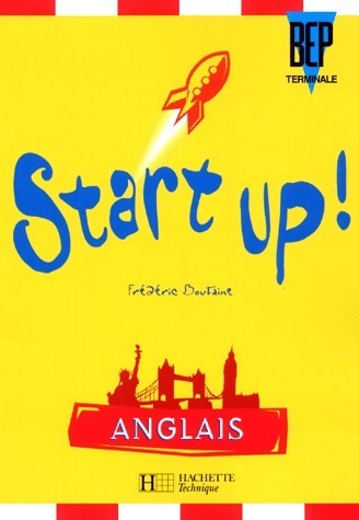 Livrenpoche : Start up ! BEP Terminale - Frédéric Boutaine - Livre