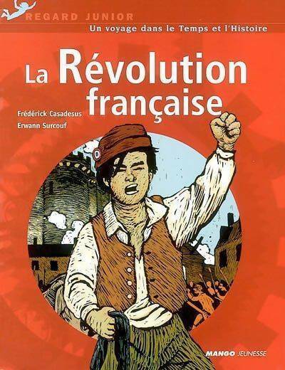 Livrenpoche : La révolution française - Frédérick Casadesus - Livre