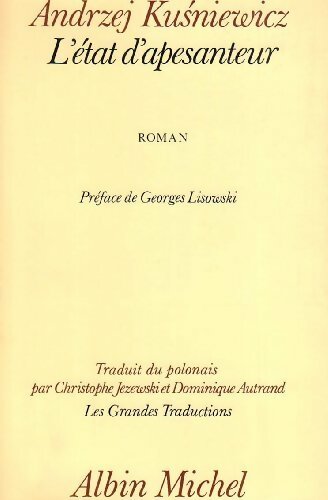 Livrenpoche : L'état d'apesanteur - Andrzej Kusniewicz - Livre