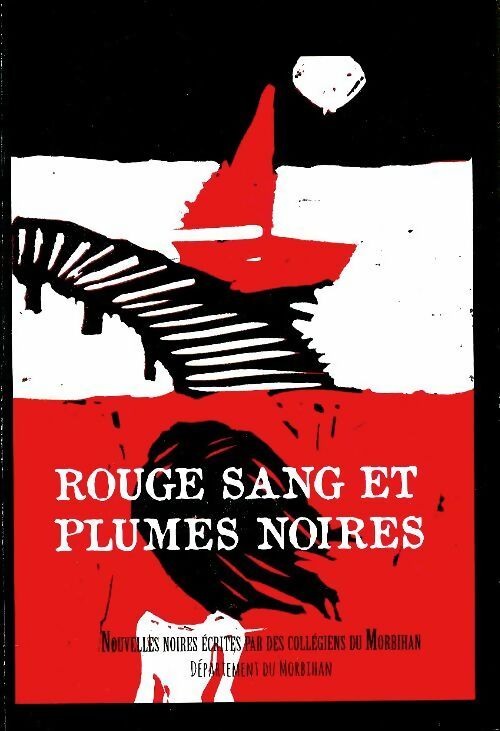 Livrenpoche : Rouge sang et plumes noires - Collectif - Livre